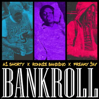 Bank Roll by A1shorty