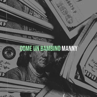 Come un bambino by Manny