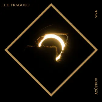 Viva (Acústico) by Juh Fragoso