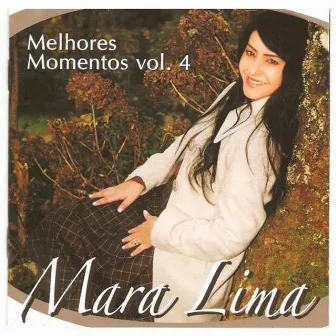 Melhores Momentos, Vol. 4 by Mara Lima