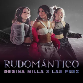 Rudomántico by Regina Milla