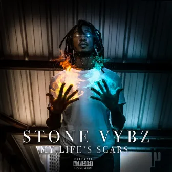 My Life's Scars by Stone Vybz