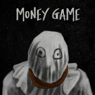 Money Game by Ren