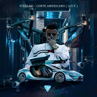 Corte Americano by Vittão MC