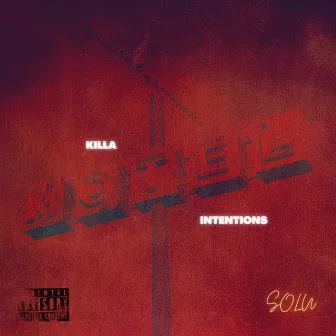 Killa Intentions by SOLU