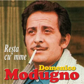 Resta cu' mme by Domenico Modugno