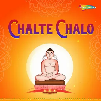 Chalte Chalo by 