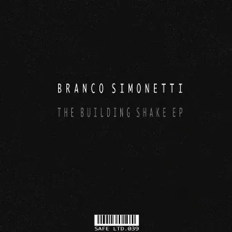 The Building Shake EP by Branco Simonetti