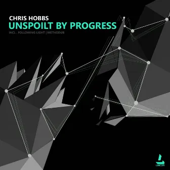 Unspoilt by Progress by Chris Hobbs