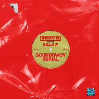 Soundbwoy Burial by Stixy D