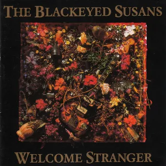 Welcome Stranger by The Blackeyed Susans