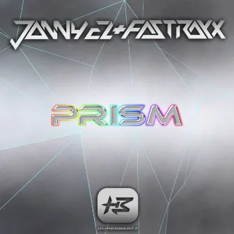 Prism by Fastraxx