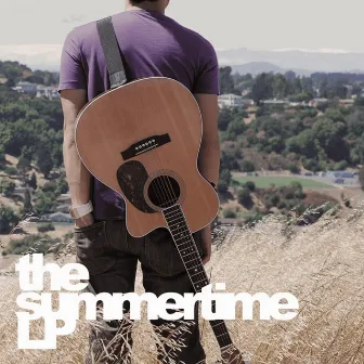 The Summertime LP by Gabe Bondoc