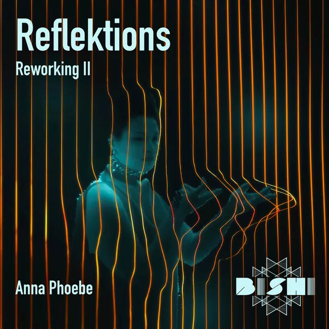 Reflektions - Reworking II