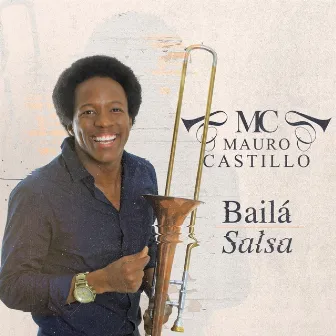 Baila Salsa by Mauro Castillo