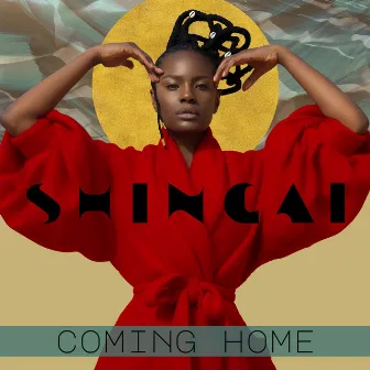 Coming Home by Shingai