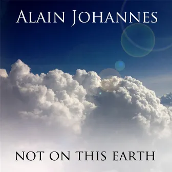 Not on This Earth by Alain Johannes