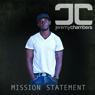 Mission Statement by Jeremy Chambers