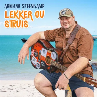 Lekker Ou Struis by Armand Steenkamp