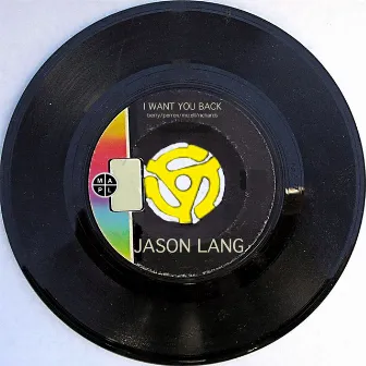 I Want You Back by Jason Lang