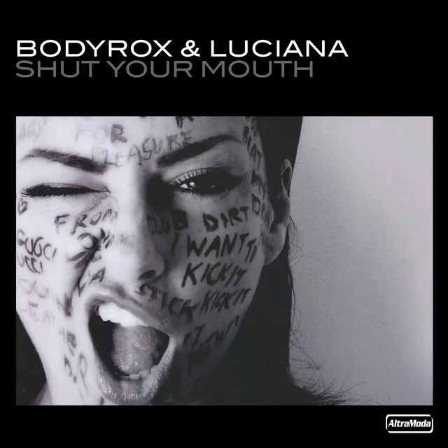 Shut Your Mouth - Bodyrox Vocal Dub Mix