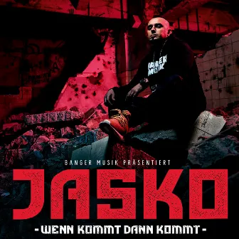 Wenn kommt dann kommt by Jasko