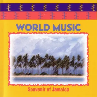 World Music : Souvenir Of Jamaiaca by Unknown Artist