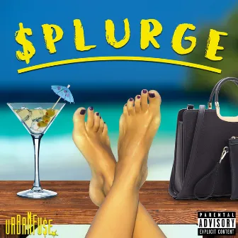 $plurge by Urban Fu$e