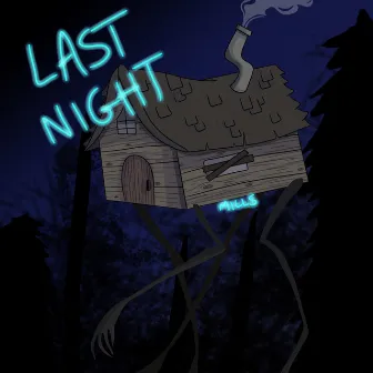 Last Night by Mills