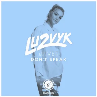 Don't Speak by River