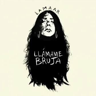 Llámame Bruja by Lamaar