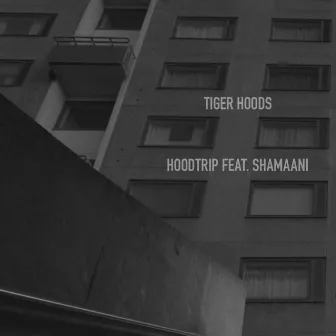 HOODTRIP by Tiger Hoods