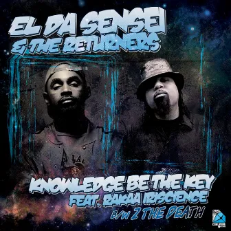 Knowledge Be the Key by El Da Sensei