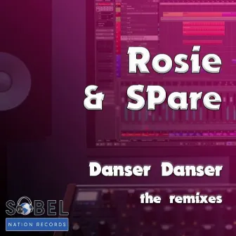 Danser danser (The remixes) by Spare