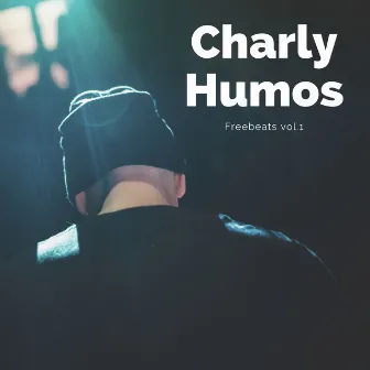 Freebeats, Vol. 1 by Charly Humos