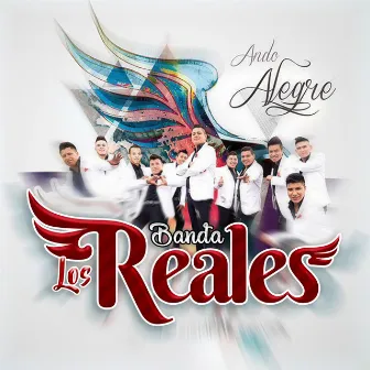 Ando Alegre by Banda Los Reales