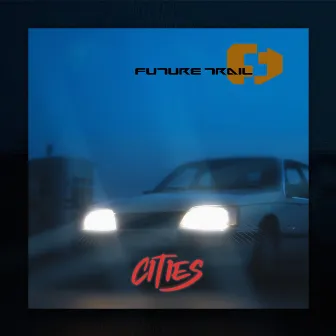 Cities by Future Trail