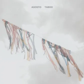 Agosto by Taboo