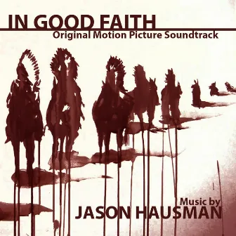 In Good Faith (Original Motion Picture Soundtrack) by Jason Hausman