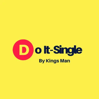 Do It by Kingsman