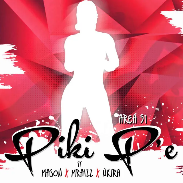 Piki Pe (feat. Mason, Mraizz & Nkira)