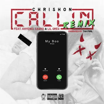 Callin' (Remix) by Chrishon