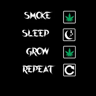 Smoke Sleep Grow Repeat by Black Rabbit