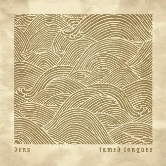 Were (Tamed Sessions) by Dens