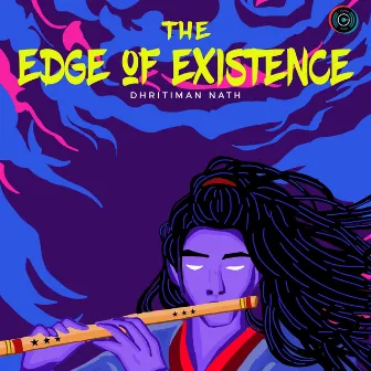 The Edge of Existence by Dhritiman Nath