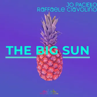 The Big Sun by Jo Paciello