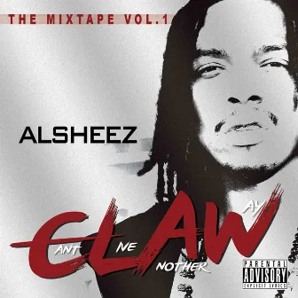 CLAW, Vol. 1 by Al Sheez