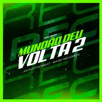 Mundão Deu Volta 2 by JohnnyNobeat