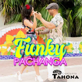 Funky Pachanga by Jose Mangual, Jr.