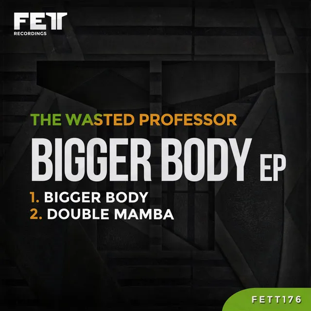 Bigger Body EP